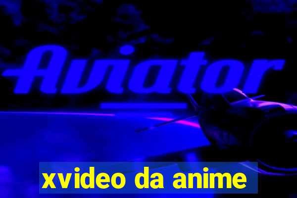 xvideo da anime